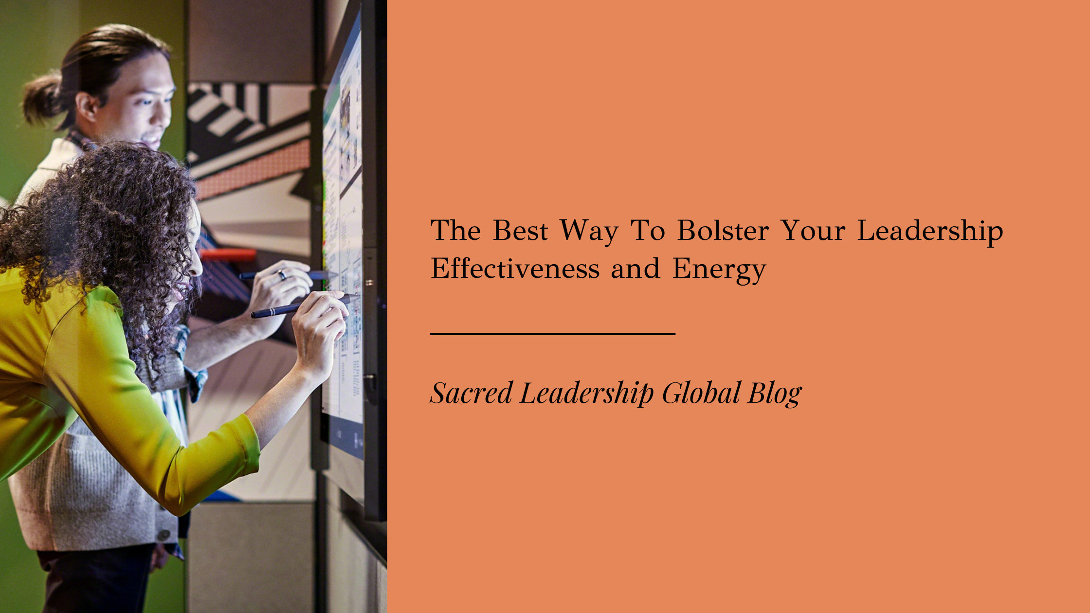 The Best Way to Bolster YOur Effectiveness and Energy Blog Image